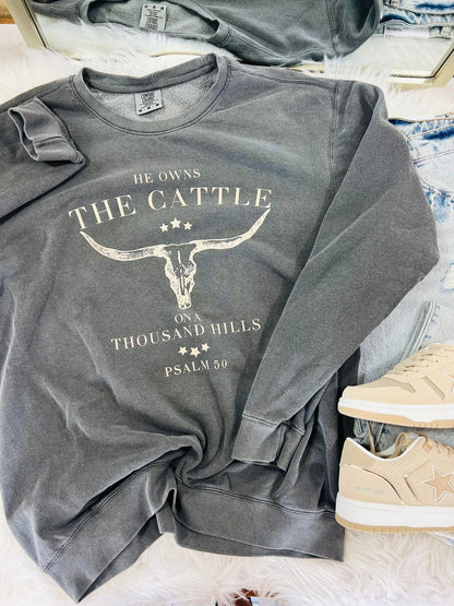 He Owns The Cattle On A Thousand Hills Crewneck