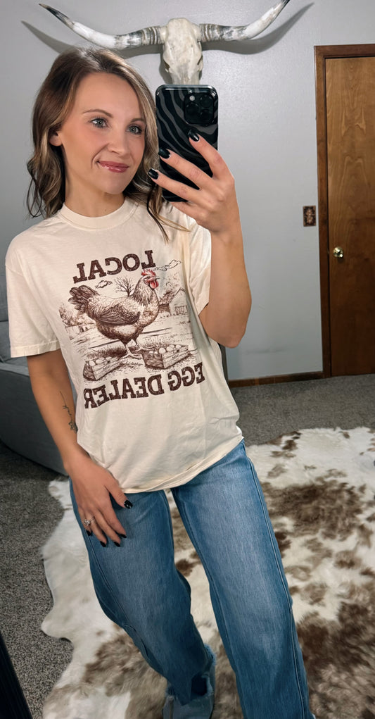 Local Egg Dealer Tee