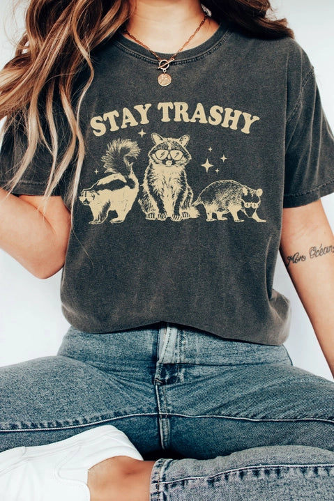 Stay Trashy Tee
