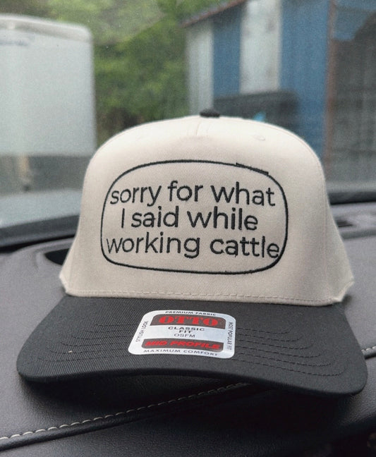 Sorry for What I Said Trucker Hat