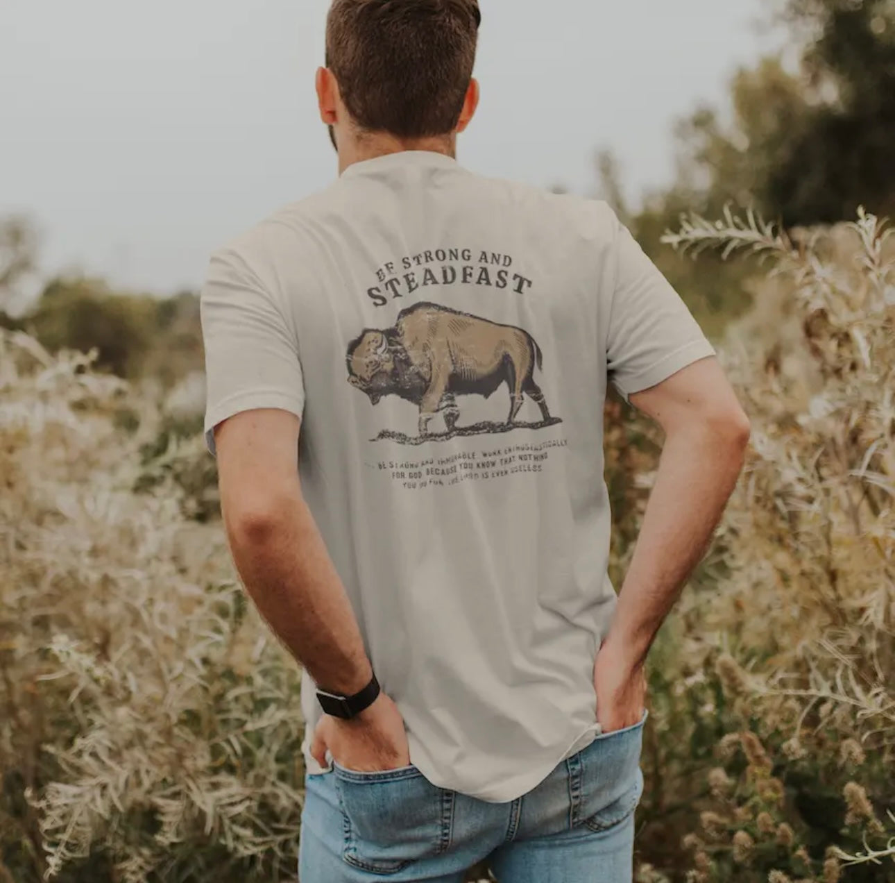 Be Strong and Steadfast Tee - Men's